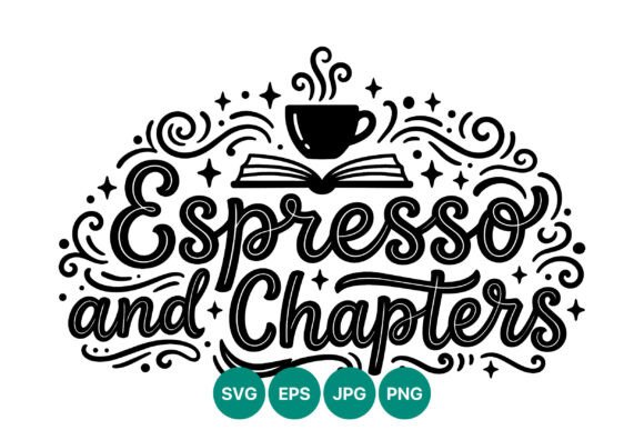 Espresso and Chapters Hand Lettering: Graphics & Illustrations